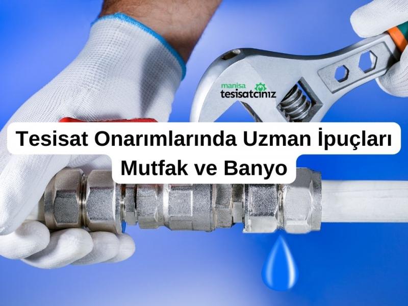 Tesisat Onarımlarında Uzman İpuçları: Mutfak ve Banyo