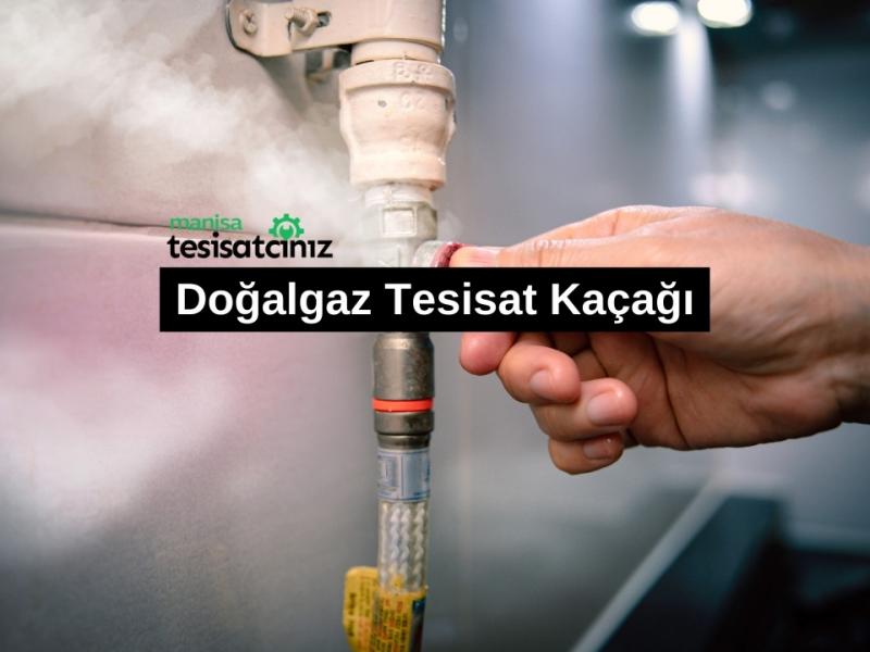 Doğalgaz Tesisatı Kaçağı